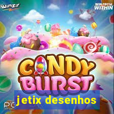 jetix desenhos